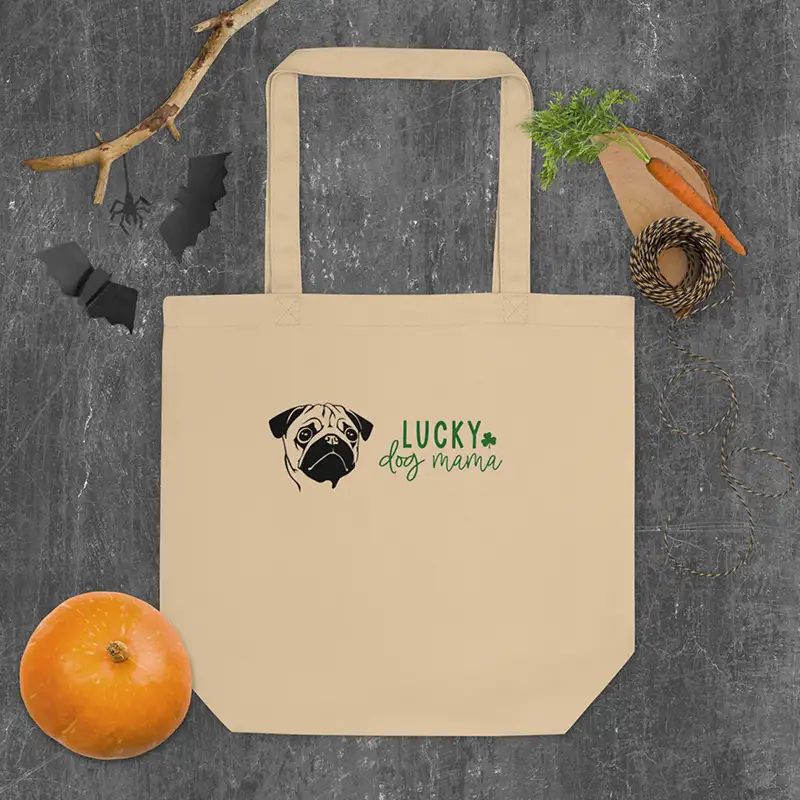 Eco Tote Bag - Lucky Pug Dog Mama